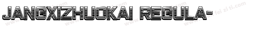 jangxizhuokai Regula字体转换